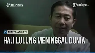 HAJI LULUNG ATAU ABRAHAM LUNGGANA MENINGGAL DUNIA DI RS HARAPAN KITA