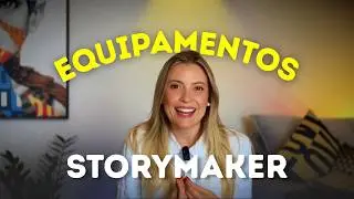 EQUIPAMENTOS STORYMAKER