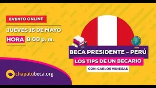 Beca Presidente-Perú: Los tips de un becario