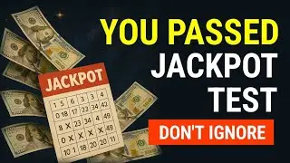 You Passed the Jackpot Test &mdash; The Universe Says You&rsquo;re Ready Now