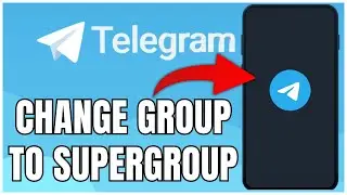 Как изменить группу на супергруппу в Telegram 2025?