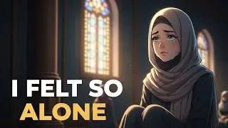 She Took Shahada... Then Felt Completely Alone (A Muslim Revert's Struggles Story) 