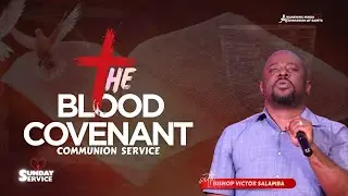 The Blood Covenant | Sunday Service | Awakening Minds Ministry
