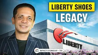 Liberty Shoes: India&rsquo;s Family Business Success, Growth Secrets & AI Retail Innovation