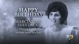 Marciarose Shestack, First Woman Anchor In Philadelphia, Celebrates 90th Birthday On Monday!