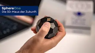 Mit der 3D Maus SphereOne beginnt eine neue &Auml;ra der PC-Interaktion