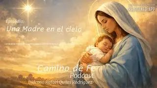 Una Madre en el cielo – Solemnidad de Santa María, Madre de Dios