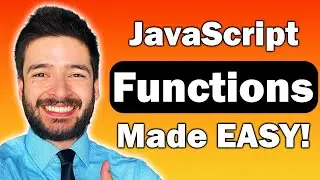JavaScript Functions Made Easy! Beginner Guide to Create Your Own JavaScript Functions