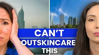 Your City Is Destroying Your Skin (Not Your Skincare)