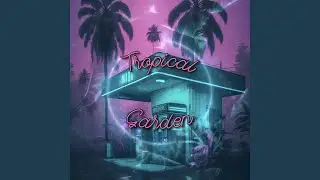 Tropical Garden