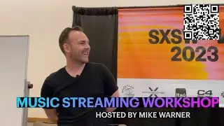 Music Streaming Tools and Tips Workshop - Recorded Live at SXSW 2023
