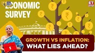 Economic Survey 2026 Explained: Growth, Inflation & Reform Roadmap | Budget 2026 | ET Now