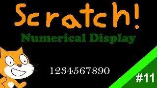 Scratch | How to Make a Numerical Display! | Tutorial #11