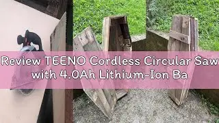 Review TEENO Cordless Circular Saw with 4.0Ah Lithium-Ion Battery,4000RPM Electric Circular Saw with