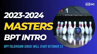 2023 BPT&trade; Masters Intro TV