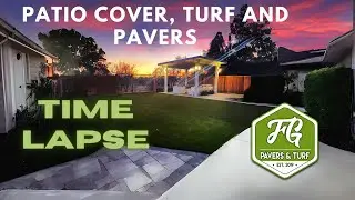 Timelapse: Turf, Pavers, and Duralum Patio Cover Installation in Livermore