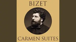 Carmen Suite No.1: Seguedille
