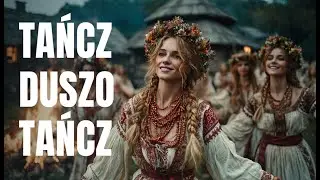 &bdquo;TAŃCZ, DUSZO, TAŃCZ&rdquo; | pieśń, kt&oacute;ra rozpala serca | Slavic Epic Folk Music