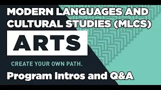 Arts Orientation 2020 - Modern Languages and Cultural Studies (MLCS): Program Intros and Q&A
