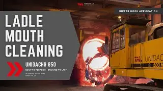Ladle Mouth Cleaning Done Right! - Safe and Efficient Ladle Maintenance with UNIDACHS 850