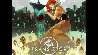 Transistor Original Soundtrack Extended - In Circles (Instrumental)