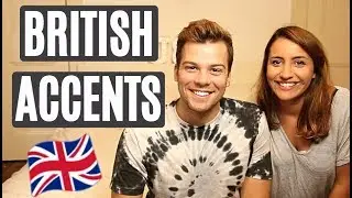 REGIONAL BRITISH ACCENTS! 🇬🇧