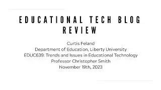 Educational Technology Blog Analysis and Critique