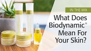 What Does Biodynamic&reg; Mean For Your Skin? | Eminence Organics