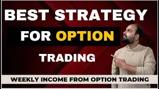 Best Strategy For Option Trading in Hindi II Options Trader Mohit Sharma II