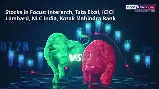 Stocks in Focus: Interarch, Tata Elxsi, ICICI Lombard, NLC India, Kotak Mahindra Bank