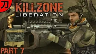 Killzone: Liberation 100% Walkthrough | Part 7 | Hard | Chapter 4 - Fate of the Heroes