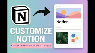 How to Upload Notion Covers, Dividers. Icons and Motivational Cards