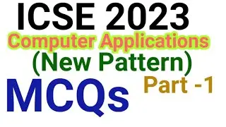 ICSE 2023 MCQ Computer Applications| Part 1