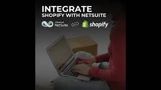 Integrate Netsuite with Shopify