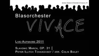 Slavonic March, Op. 31 - Blasorchester VIVACE 2011