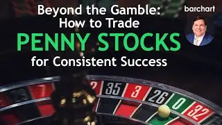 Beyond the Gamble - How to Trade Penny Stocks for Consistent Success