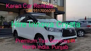Innova Crysta Hire for North India Tours. call outstation car rental services in Amritsar Chandigarh