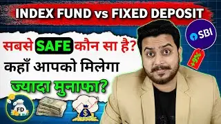 Index Fund vs FD 🔥 | Which one will give higher returns and which one is safer? 🤔