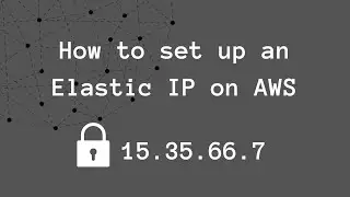 How to set up an Elastic IP on AWS