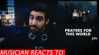 Pentatonix - Prayers For This World - Musician's Reaction