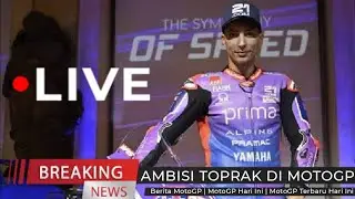 🔥Siap Tempur 🔥Toprak Ungkap Ambisinya di MotoGP🔥#beritamotogphariini