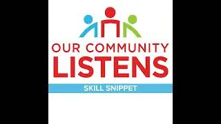 Skill Snippet - Reflective Response: Expressing empathy to your partner