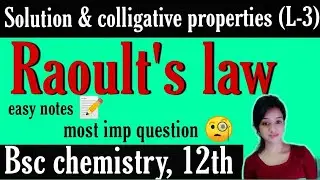 L-3 solution and colligative properties, Raoult's law, vapour pressure, knowledge adda