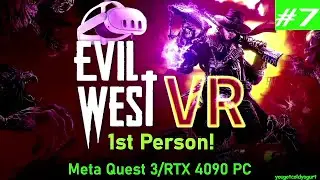 EVIL WEST UEVR: Final Act in 1st Person VR! On Meta Quest 3 Controllers/RTX 4090 PC Live Pt.7!
