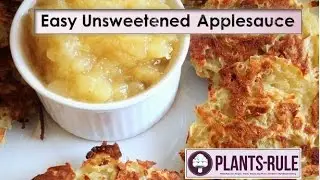 Easy Unsweetened Applesauce: 30-Second Recipe Video from Plants-Rule