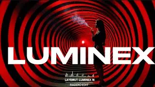 LAYEMUT &ndash; LUMINEX (Melodic Tech House &times; Ethereal Pop Pulse | F Minor 124 BPM | Radio Edit)