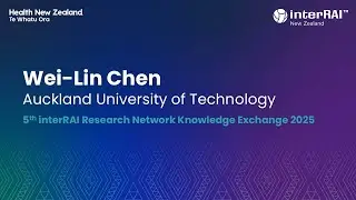 Wei-Lin Chen - 5th interRAI Research Network Knowledge Exchange