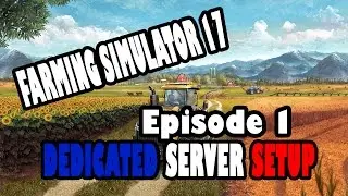 Dedicated FS17 or FS19 Server Setup (tutorial)