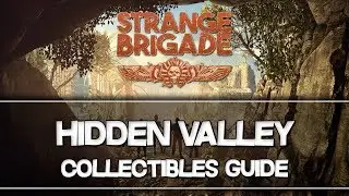 Strange Brigade | Mission 2 - Hidden Valley Collectibles Guide (Jars/Relics/Journals/Cats)