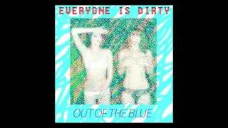 out of the blue - Roxy Music - Everyone Is Dirty